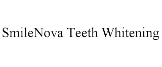 SMILENOVA TEETH WHITENING