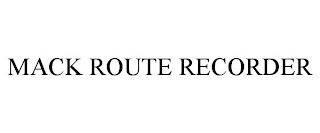 MACK ROUTE RECORDER