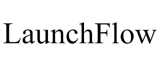 LAUNCHFLOW