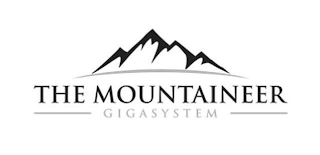 THE MOUNTAINEER GIGASYSTEM