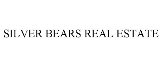 SILVER BEARS REAL ESTATE