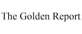 THE GOLDEN REPORT