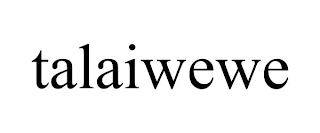 TALAIWEWE