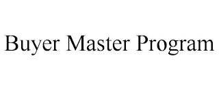 BUYER MASTERY PROGRAM