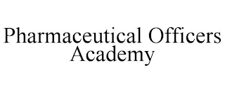 PHARMACEUTICAL OFFICERS ACADEMY