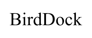 BIRDDOCK