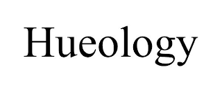 HUEOLOGY