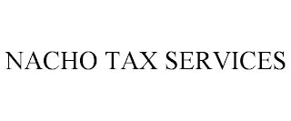 NACHO TAX SERVICES