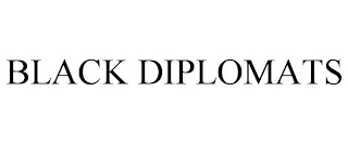 BLACK DIPLOMATS