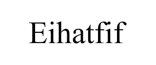 EIHATFIF