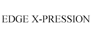 EDGE X-PRESSION