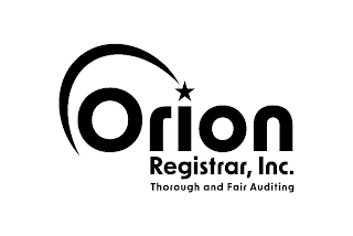 ORION REGISTRAR, INC. THOROUGH AND FAIR AUDITING