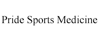 PRIDE SPORTS MEDICINE