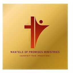 MANTELS OF PROMISES MINISTRIES INHERIT THE PROMISE!