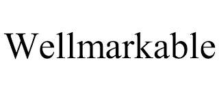 WELLMARKABLE