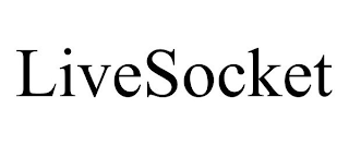 LIVESOCKET