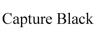 CAPTURE BLACK