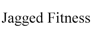 JAGGED FITNESS