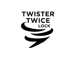 TWISTER TWICE LOCK