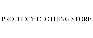 PROPHECY CLOTHING STORE