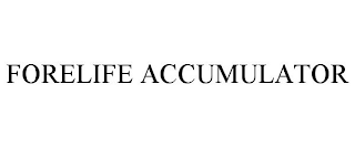 FORELIFE ACCUMULATOR