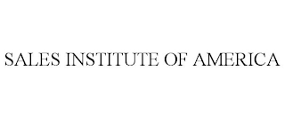 SALES INSTITUTE OF AMERICA