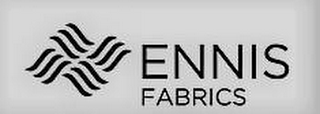 ENNIS FABRICS