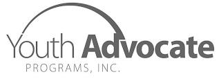 YOUTH ADVOCATE PROGRAMS, INC.