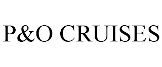 P&O CRUISES