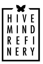 HIVE MIND REFINERY