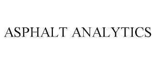 ASPHALT ANALYTICS