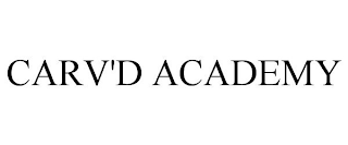 CARV'D ACADEMY