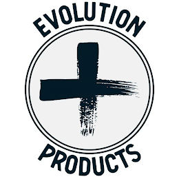 EVOLUTION + PRODUCTS