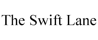 THE SWIFT LANE