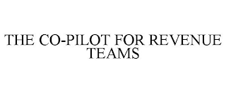 THE CO-PILOT FOR REVENUE TEAMS