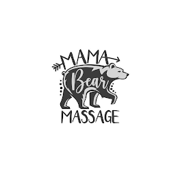 MAMA BEAR MASSAGE