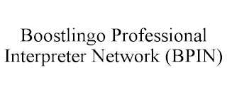 BOOSTLINGO PROFESSIONAL INTERPRETER NETWORK (BPIN)