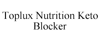 TOPLUX NUTRITION KETO BLOCKER