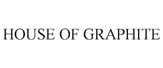 HOUSE OF GRAPHITE