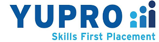 YUPRO SKILLS FIRST PLACEMENT