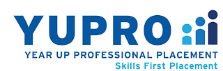 YUPRO YEAR UP PROFESSIONAL PLACEMENT SKILLS FIRST PLACEMENT