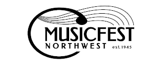 MUSICFEST NORTHWEST EST. 1945