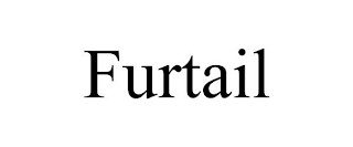 FURTAIL