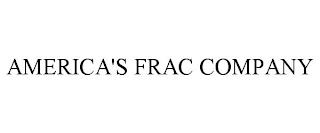 AMERICA'S FRAC COMPANY