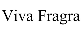 VIVA FRAGRA