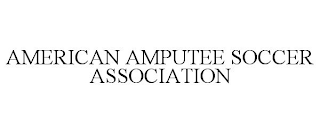 AMERICAN AMPUTEE SOCCER ASSOCIATION