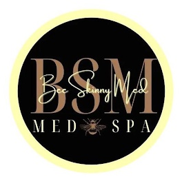 BSM BEE SKINNY MED MED SPA