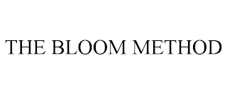 THE BLOOM METHOD