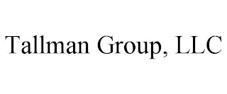 TALLMAN GROUP, LLC