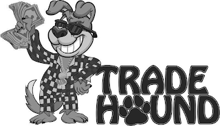 TRADE HOUND
